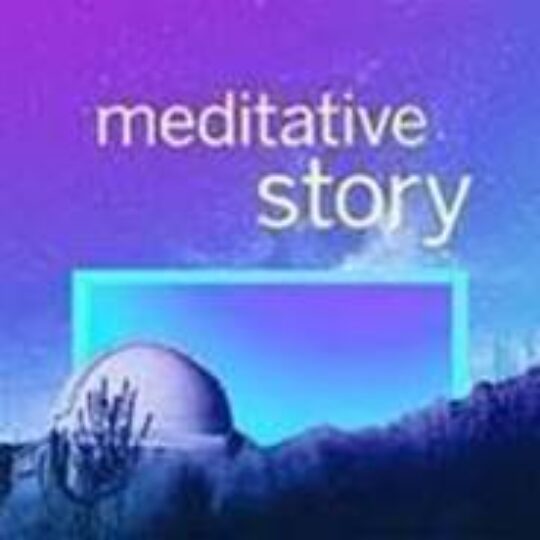 Meditative Story