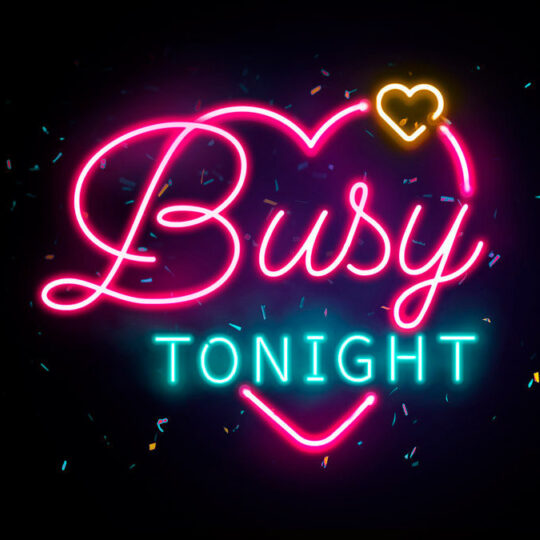 Busy tonight